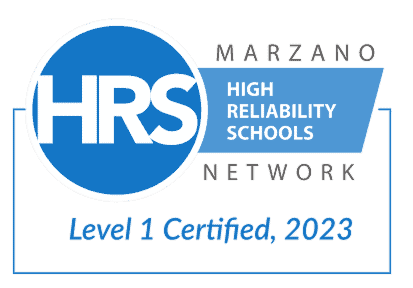 High Reliability Schools Marzano Network Level 1 certified in 2023.